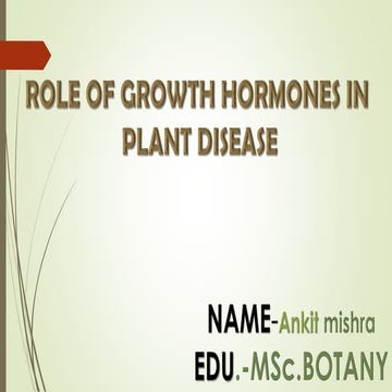 ROLE OF GROWTH HORMONES IN PLANT DISEASE | PDF