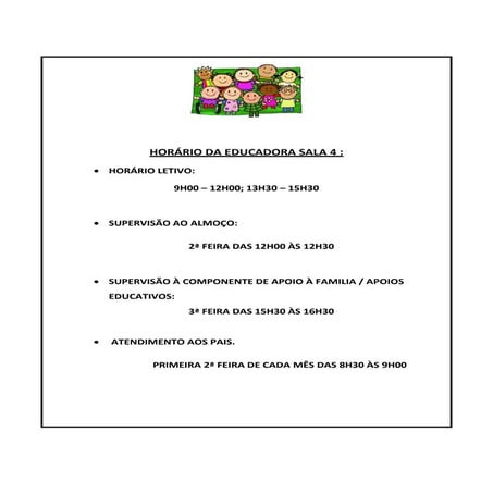 Horário da educadora sala