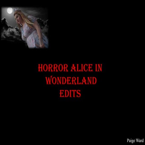 Horror alice in edit annotation 