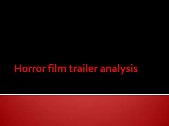 Horror film trailer analysis