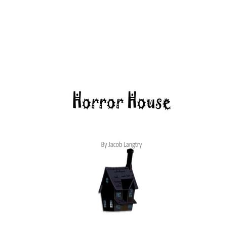 Horror house