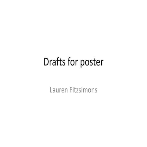 Draft layouts for poster | PPTX