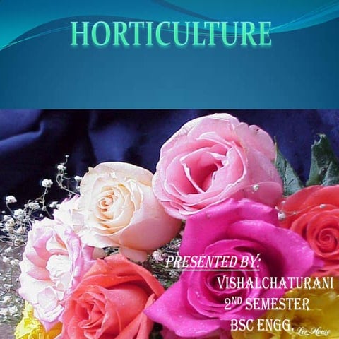 Horticulture