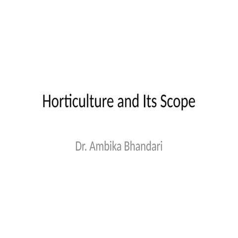 Horticulture_and_Its_Scope_Presentation.pptx