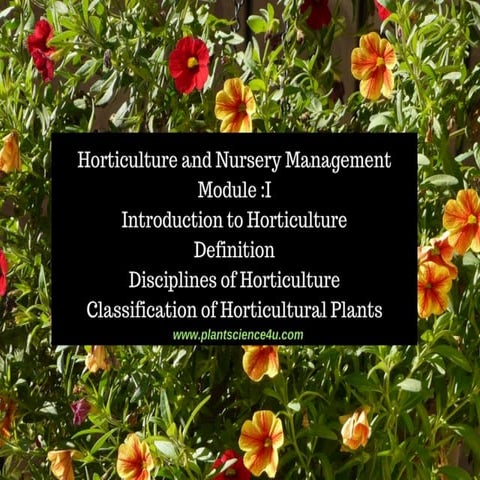Horticulture introduction - Definition and Branches of Horticulture