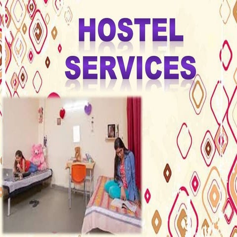 Hostel services