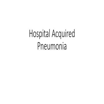 Hospital acquired pneumonia