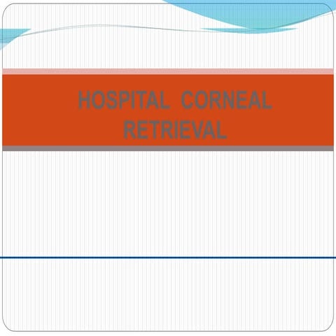 Hospital Corneal Retrieval Programme