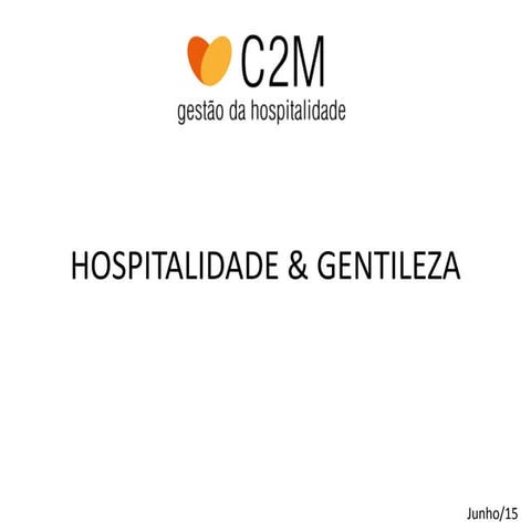 Hospitalidade & Gentileza