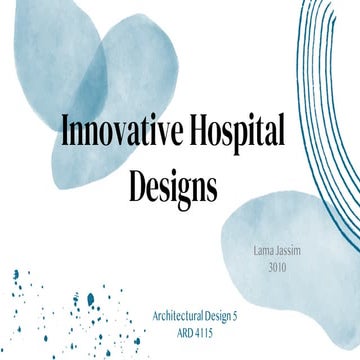 Innovative hospital designs