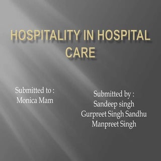 Hospitality in hospital