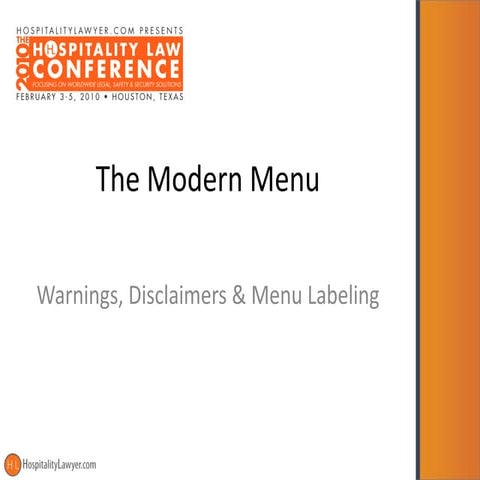 Hospitality Law Conference 2010 - The Modern Menu: Warnings ...