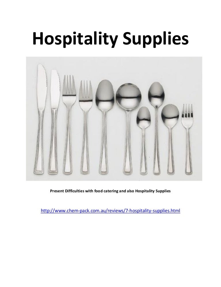 Hospitality supplies