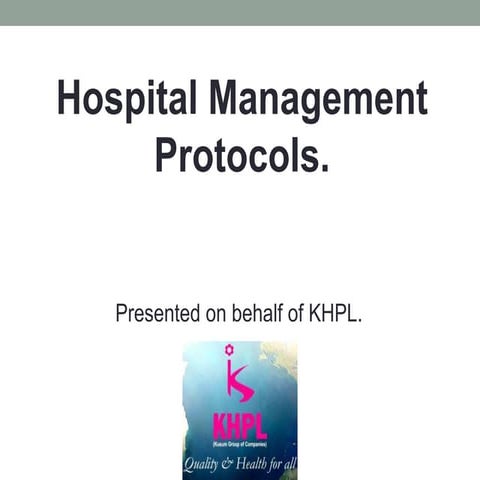 Hospital management protocols