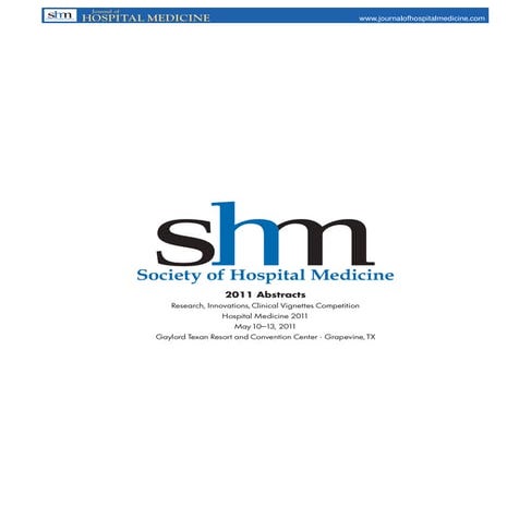 Hospital medicine shm 2011 abstracts