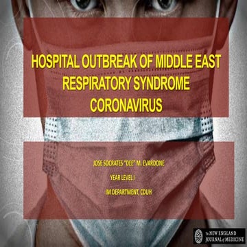 Hospital outbreak of middle east respiratory syndrome