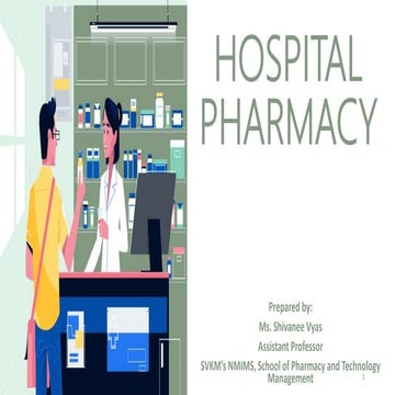 Hospital pharmacy: Hospital and Clinical Pharmacy 