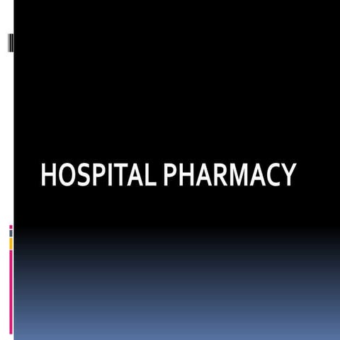 Hospital pharmacy document for pharmacy  .pptx