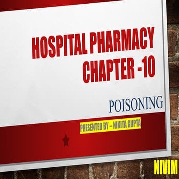 Hospital and clinical Pharmacy Chapter -10 Poisoning