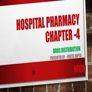 Hospital Pharmacy Chapter -4 Drug distribution