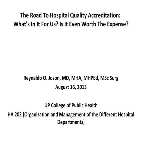 Hospital Quality Accreditation - UPCPH - ROJoson - 2013-08-16