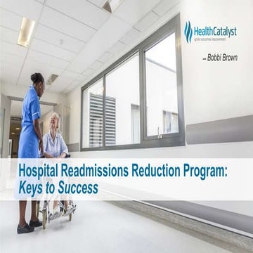 Hospital Readmissions Reduction Program: Keys to Success