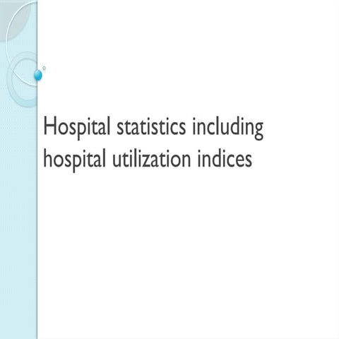 hospital statistics including hospital utilization indices.pptx