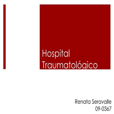 Hospital traumatologico