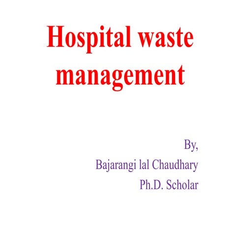 Hospital waste management