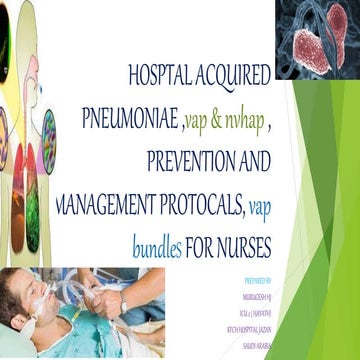 HOSPTAL ACQUIRED PNEUMONIAE , PREVENTION AND MANAGEMENT PROTOCALS MURUGESH.pptx