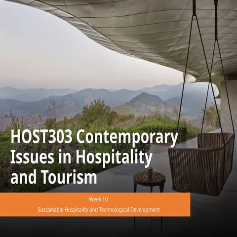 HOST303 Week 10 Sustainable Tourism and Hospitality Development_S1_25.pptx