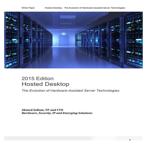 Hosted desktop and evolution of hardware server technologies - 2015 edition