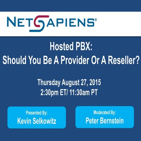 Hosted PBX- Should You Be a Provider or a Reseller?