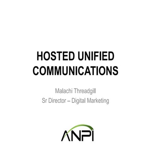 Hosted Unified Communications - ITExpo Presentation