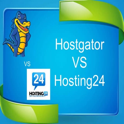 Hostgator vs Hosting24