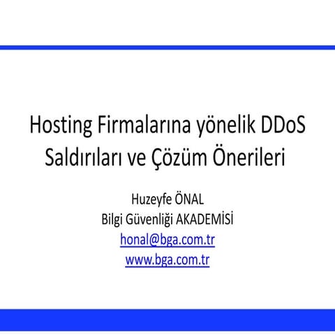 Hosting Firmalarına Yönelik DDoS Saldırıları ve Çözüm Önerileri