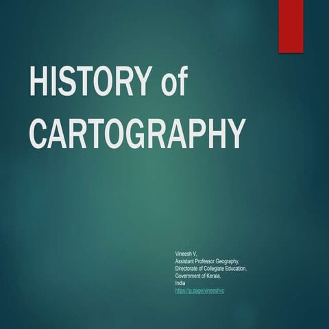 Hostory of cartography or maps