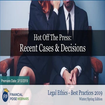 Hot Off the Press - Recent Cases & Decisions 2019