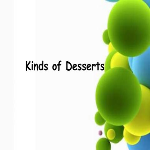 Desserts and It's Classifications