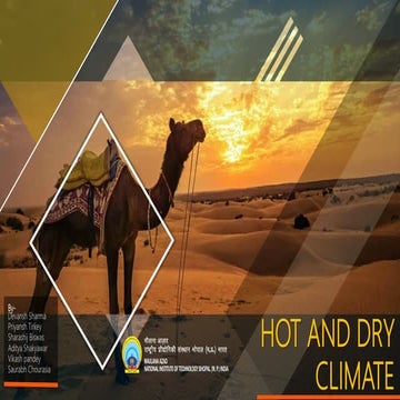 Hot and dry climate