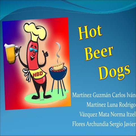 Hot beer dogs jaja
