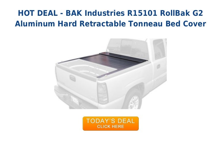 Hot Deal Bak Industries R15101 Roll Bak G2 Aluminum Hard Retractabl