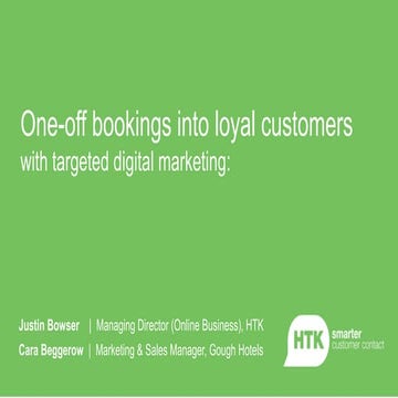 Targeted email and mobile marketing for hotels to turn one of guests into loyal customers - with Gough Hotels & HTK