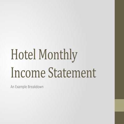 Hotel Income Statement Example explained