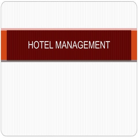 Hotel management