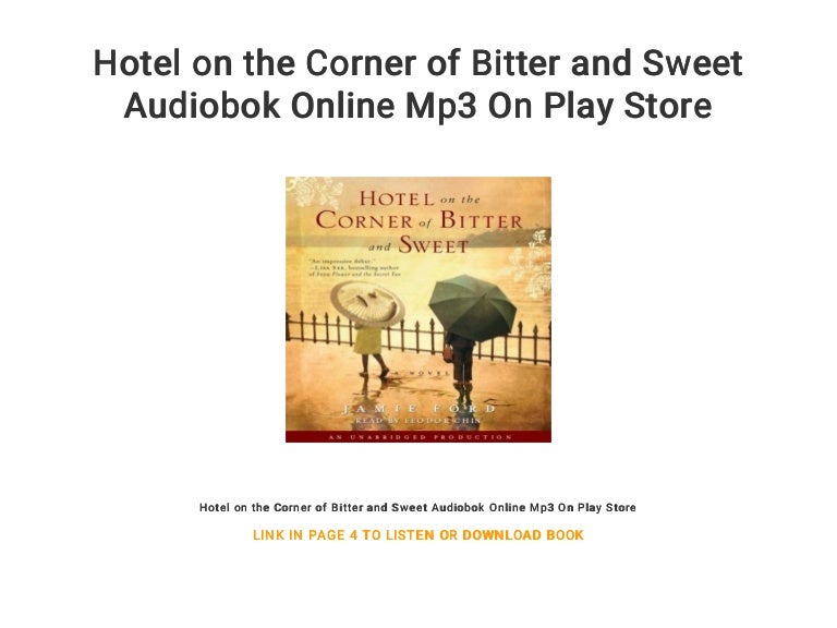 Hotel On The Corner Of Bitter And Sweet Audiobok Online Mp3 On Play S