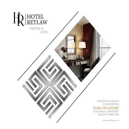 HOTEL RETLAW |  GURU OF LUXURY | CONCEPTUAL INTERIOR DESIGN   'BEFORE vs  AFT...