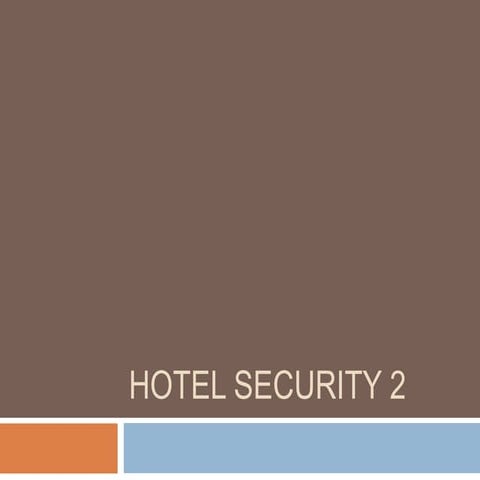 Hotel security 2