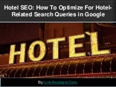 Hotel SEO: How To Optimize For Hote...