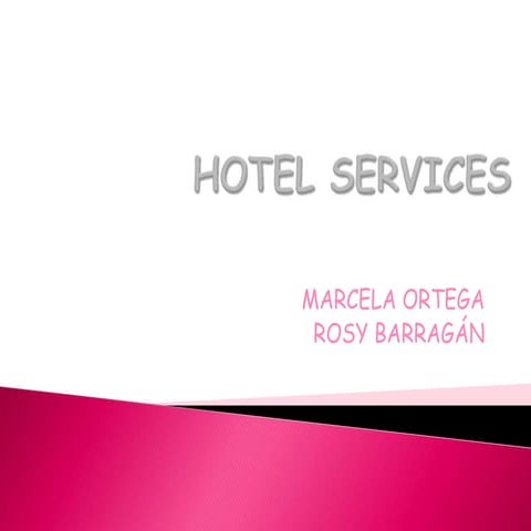 Hotel services